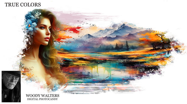 TRUE COLORS – Woody Walters Digital Photo Candy